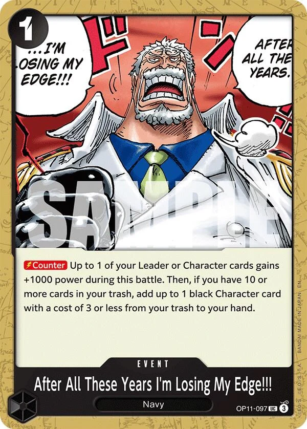 After All These Years I'm Losing My Edge!!! (OP11-097) (A Fist of Divine Speed)