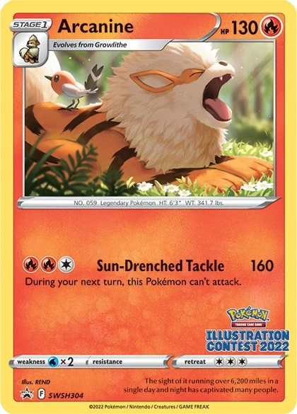 Arcanine (Illustration Contest 2022) (SWSH304) (SWSH: Sword & Shield Promo Cards)