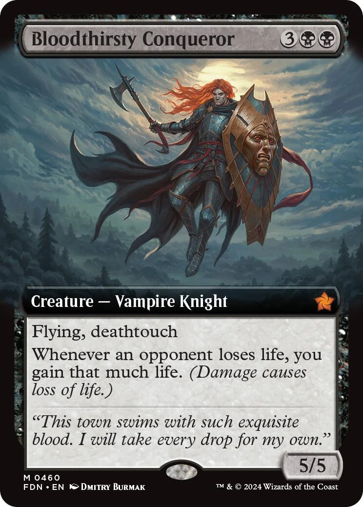Bloodthirsty Conqueror (Extended Art) (460) (Foundations)