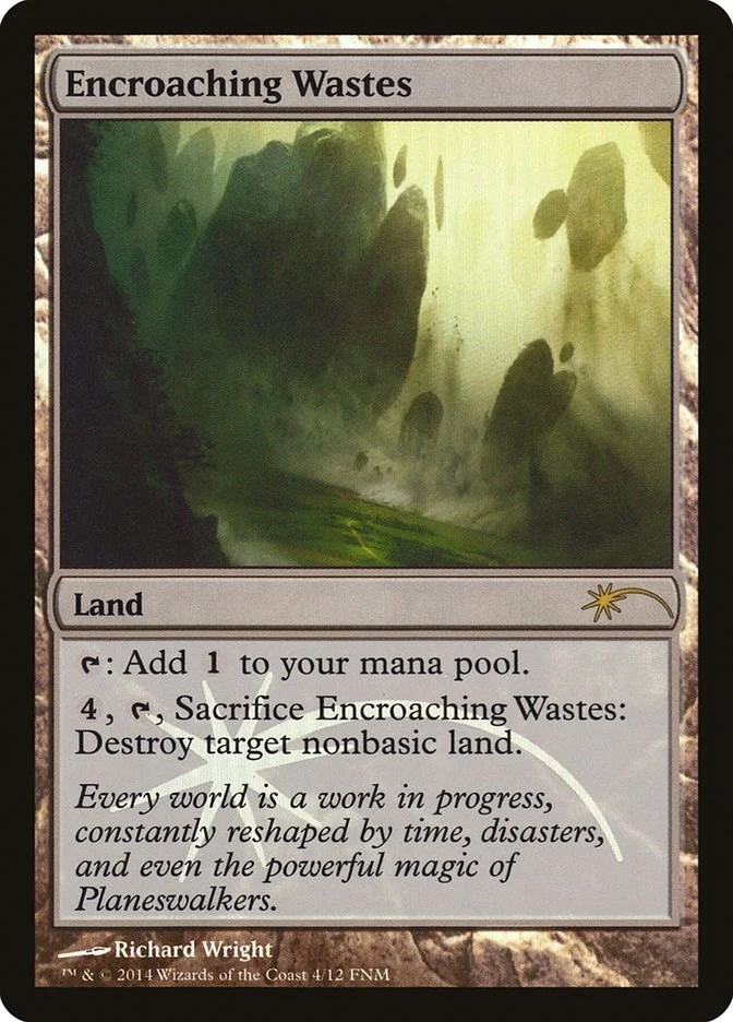 Encroaching Wastes (4) (FNM Promos)