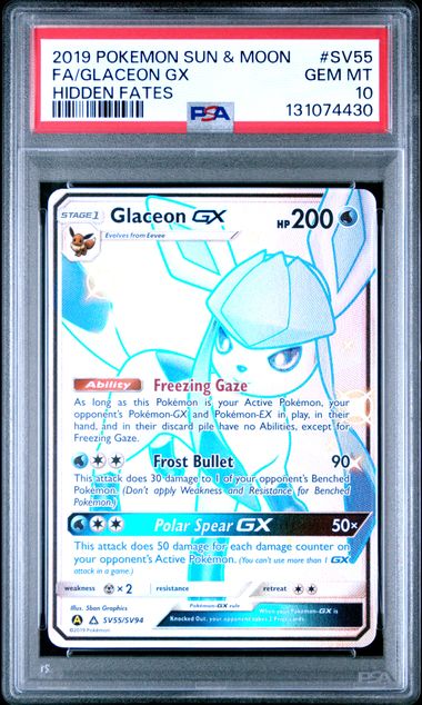 FA/GLACEON GX HIDDEN FATES 2019 POKEMON SUN & MOON HIDDEN FATES PSA GEM MT 10