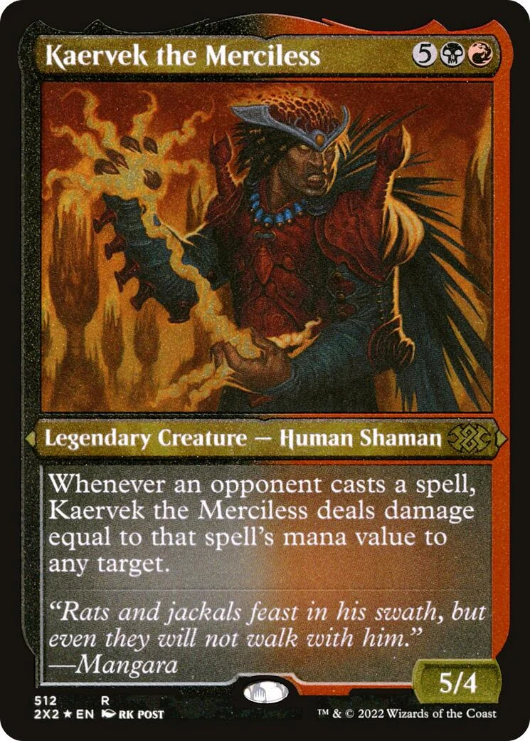 Kaervek the Merciless (Foil Etched) (512)