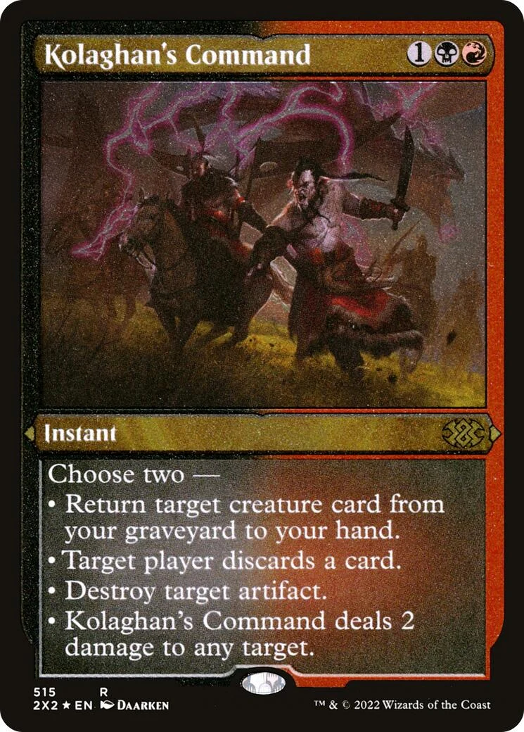 Kolaghan's Command (Foil Etched) (515)