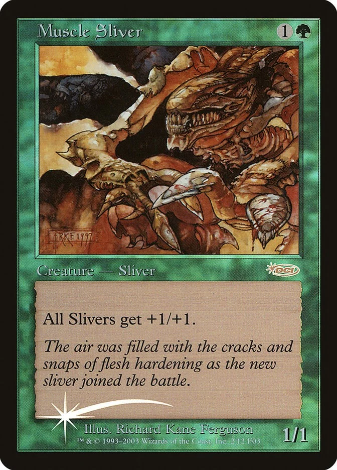 Muscle Sliver (2) (FNM Promos)