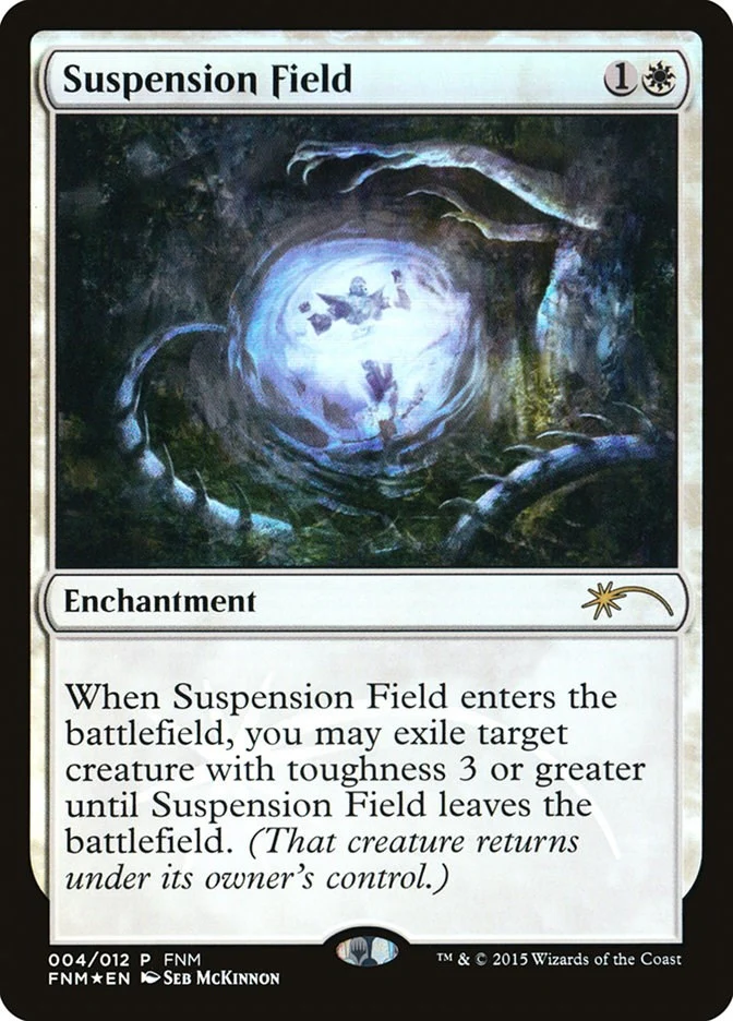 Suspension Field (4) (FNM Promos)