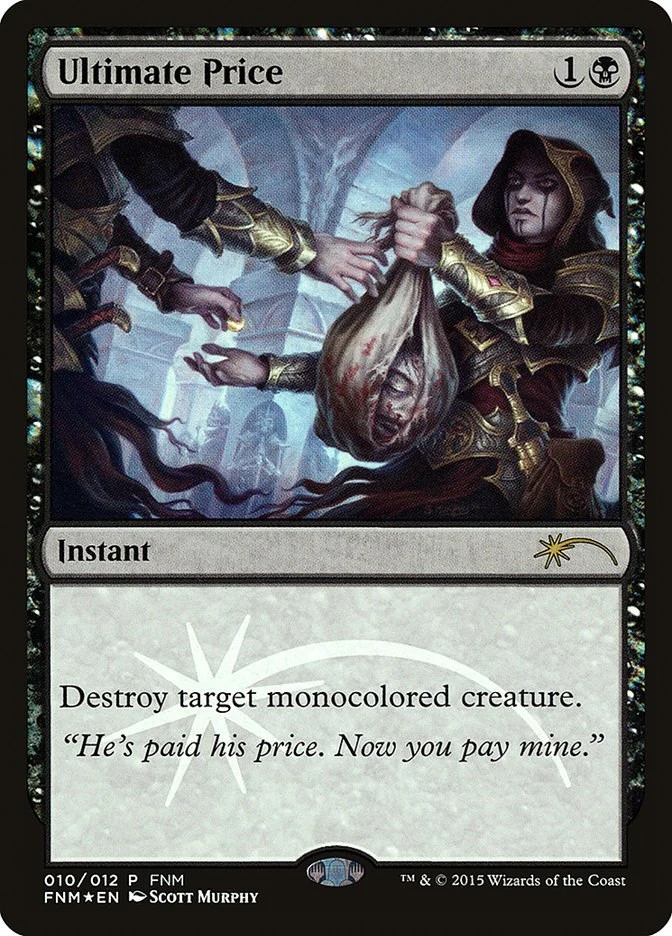 Ultimate Price (10) (FNM Promos)