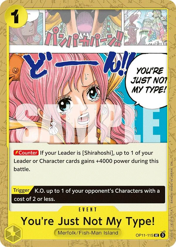 You're Just Not My Type! (OP11-115) (A Fist of Divine Speed)